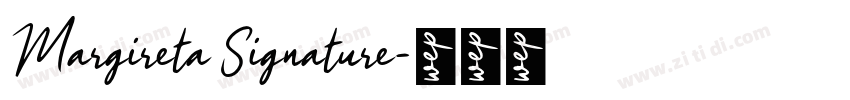 Margireta Signature字体转换